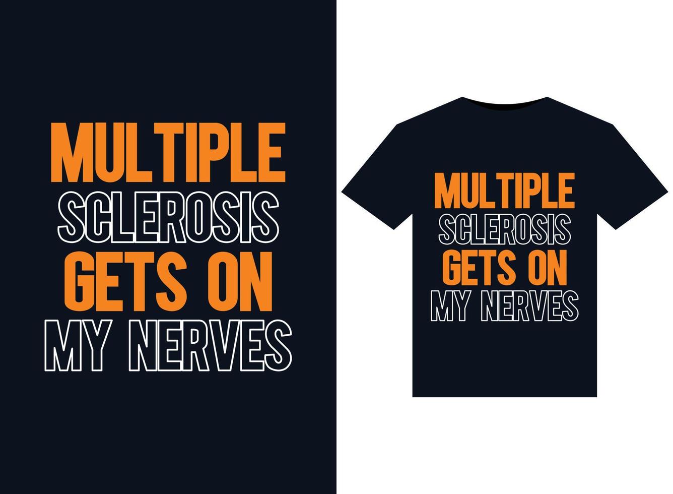 Multiple Sclerosis Gets on my Nerves illustrations for print-ready T-Shirts design vector