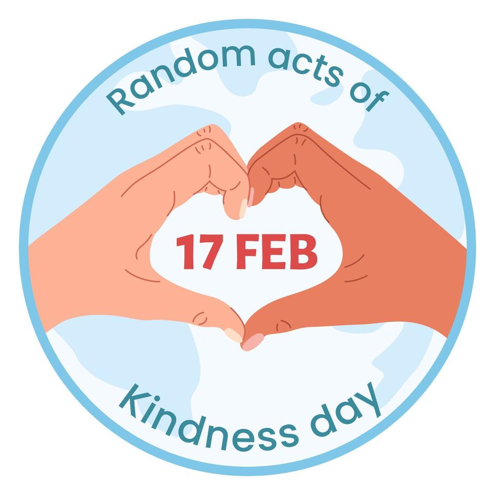 Illustration for World Kindness Day on february 17th with globe vector