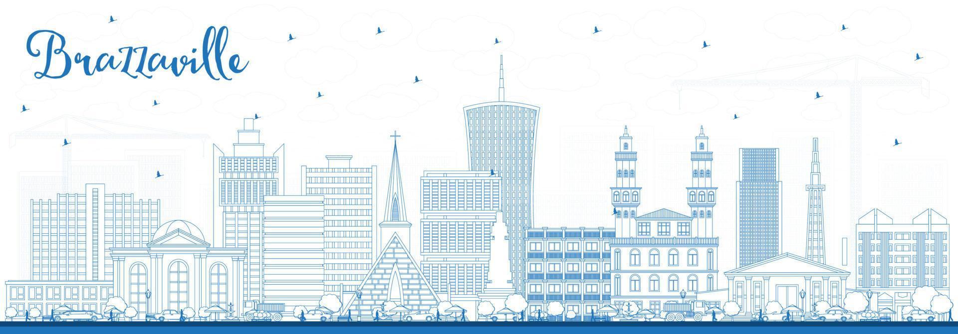 Outline Brazzaville Republic of Congo City Skyline with Blue Buildings. vector