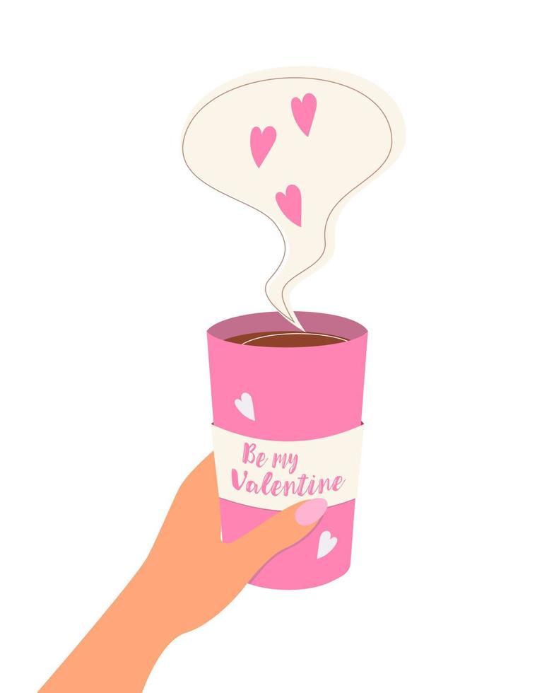 Be my Valentine, pink cup coffee with inscription and heart. vector