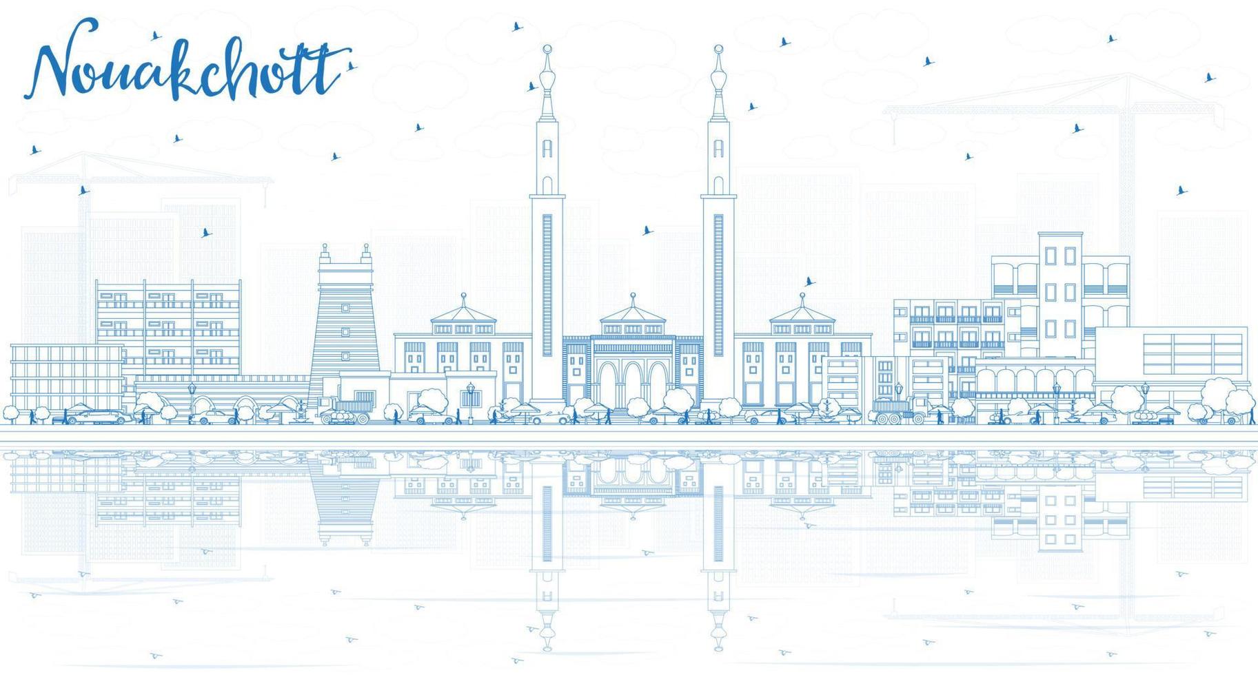 Outline Nouakchott Mauritania City Skyline with Blue Buildings and Reflections. vector