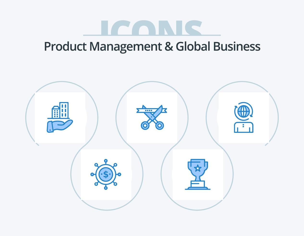 gestión de productos y diseño de iconos del paquete de iconos azules de negocios globales 5. global. apertura. arquitectura. moderno. negocio vector