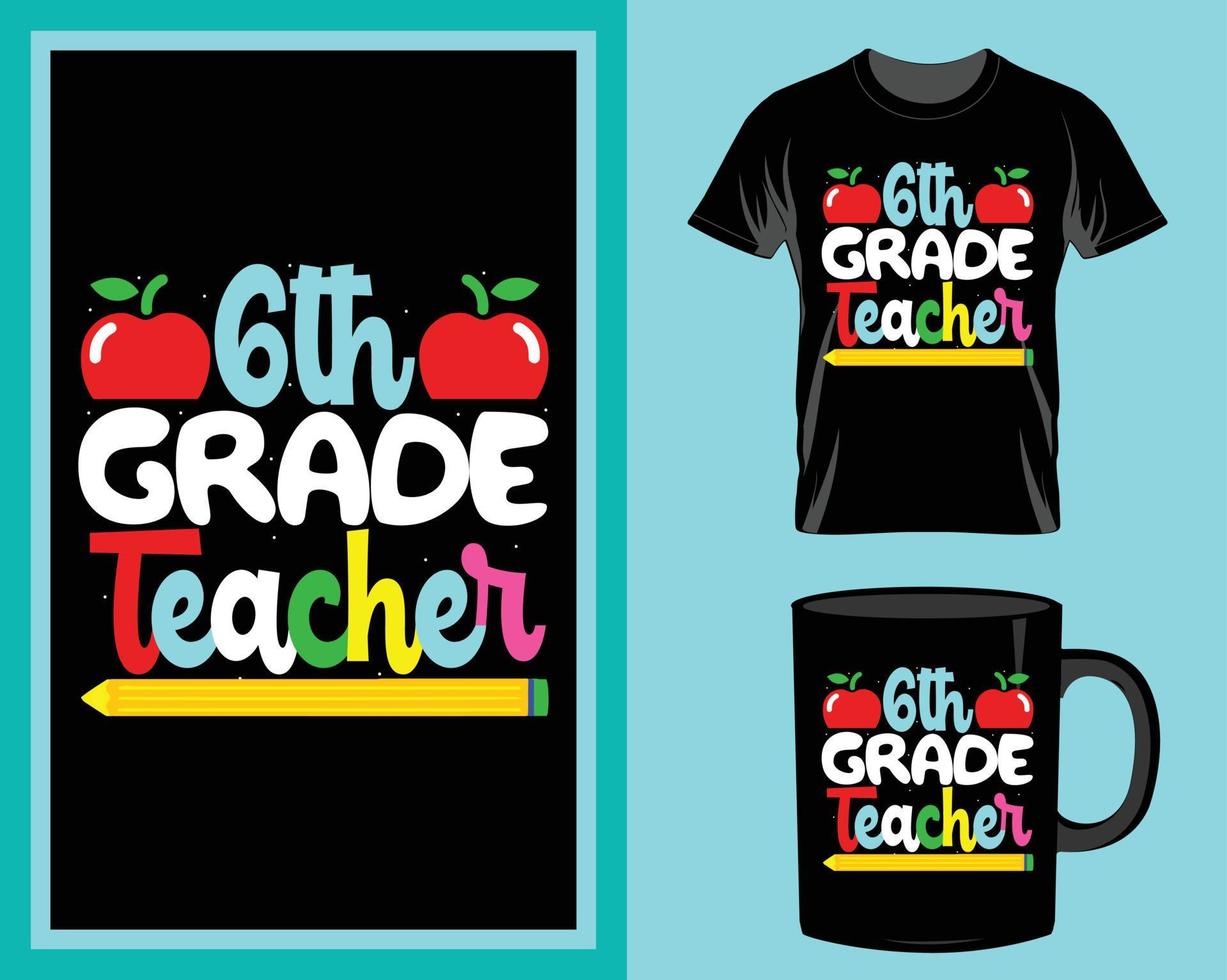 6th grade crew Teacher t shirt and mug design vector for print item, teacher quotes vector, teacher typography