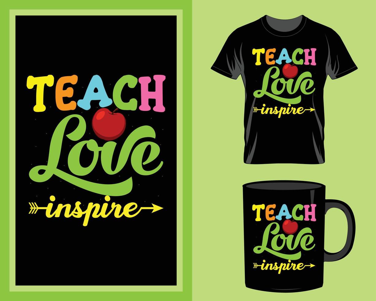 Teach love inspire Teacher t shirt and mug design vector for print item, teacher quotes vector, teacher typography