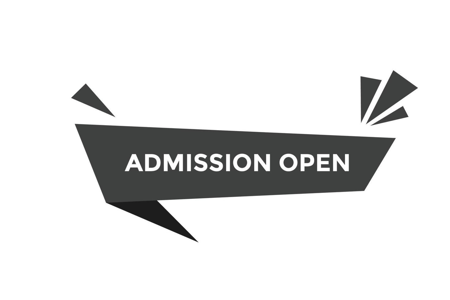 Admission open button web banner templates. Vector Illustration
