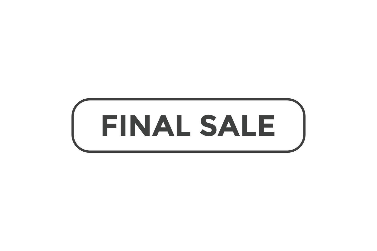 Final sale button web banner templates. Vector Illustration