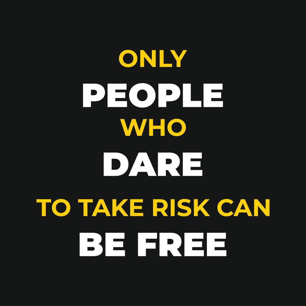 Template Motivational quote, positive quote, success quote for inspirational self-motivation. Can be used for greeting card, typography, poster. vector
