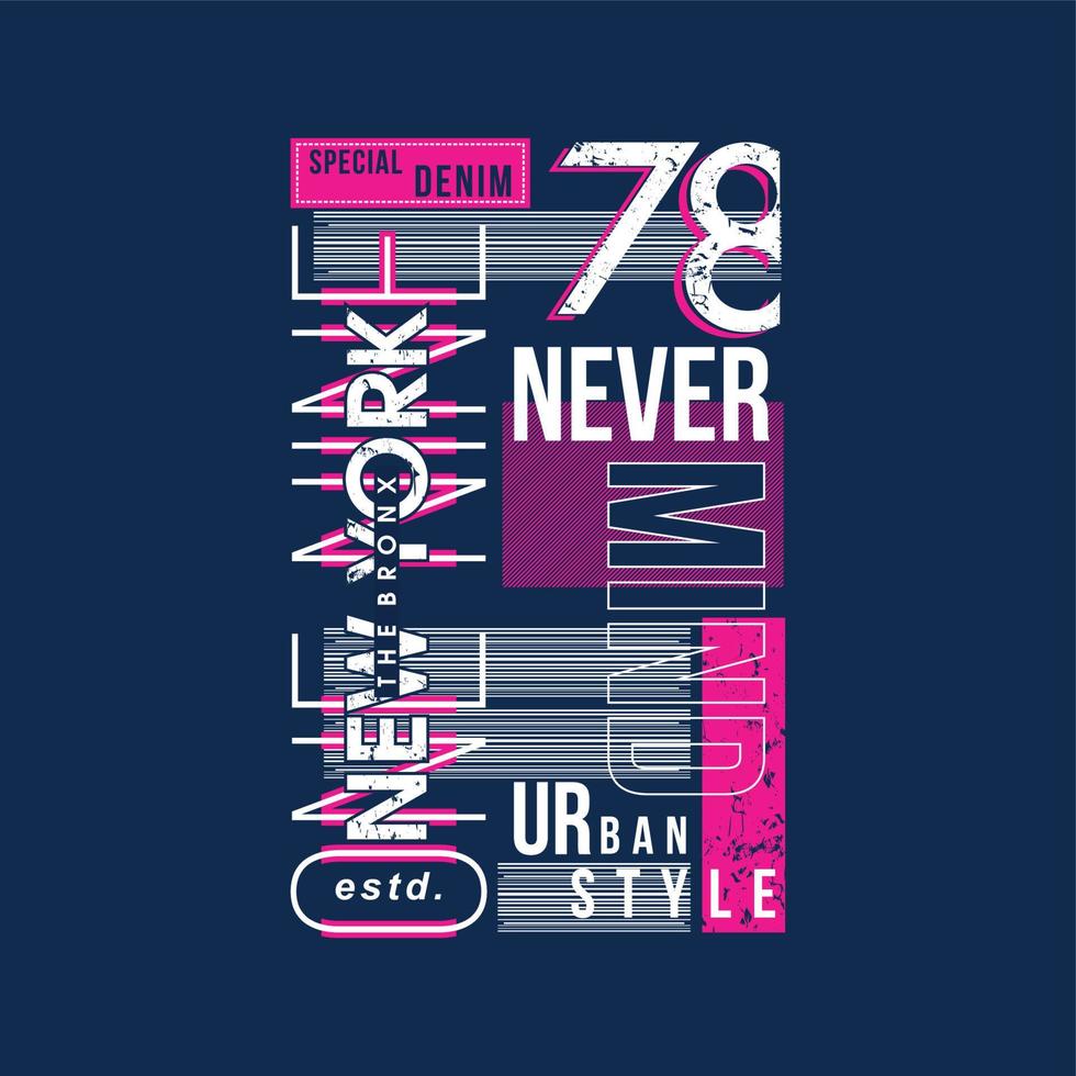 new york, nevermind slogan lettering typography graphic vector