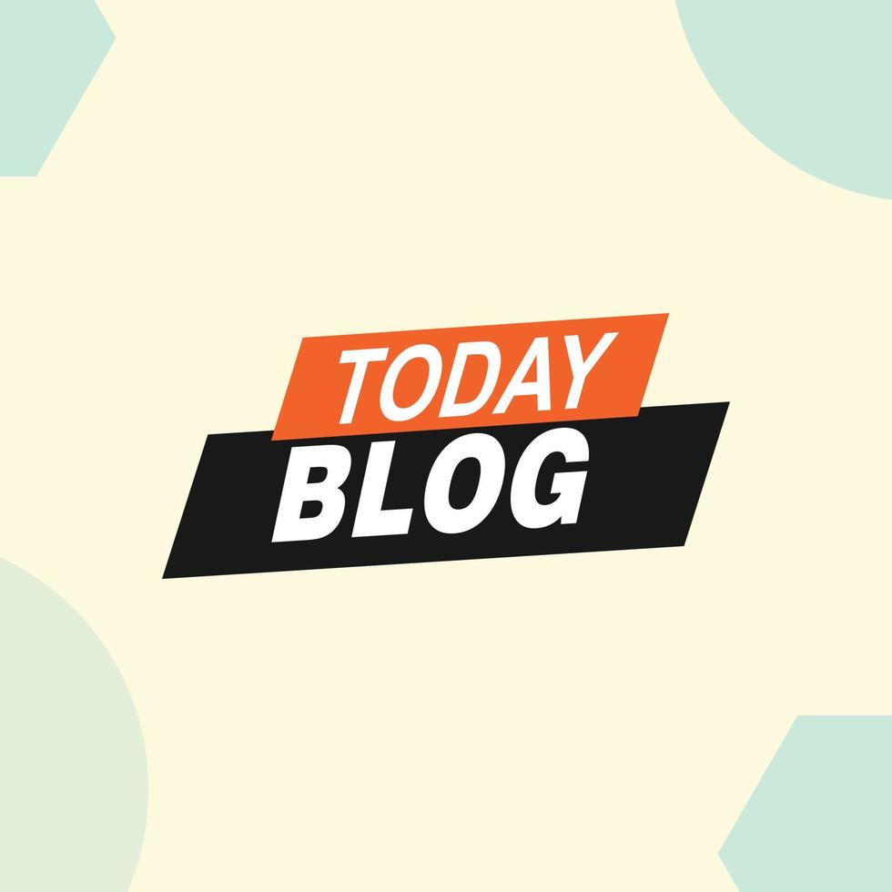 Today Blog , Free vector