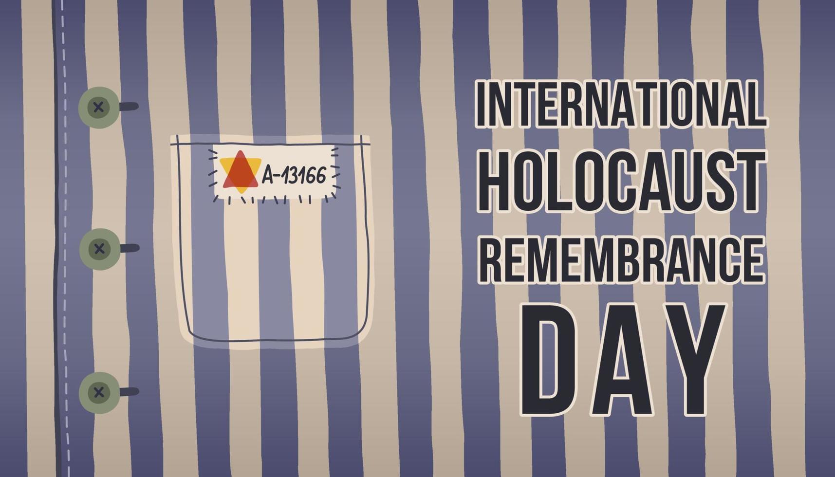 International Holocaust Remembrance Day. Day of Commemoration in Memory of the Victims of the Holocaust. January 27. vector