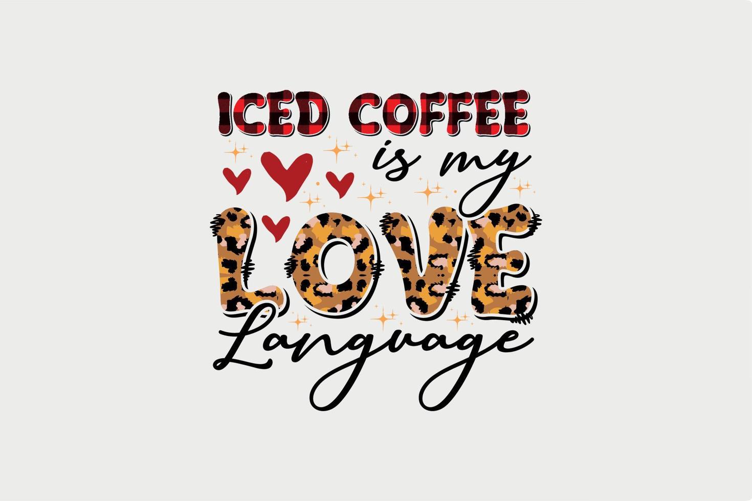 el café helado es mi tipografía de lenguaje de amor diseño de camiseta con patrón de leopardo vector