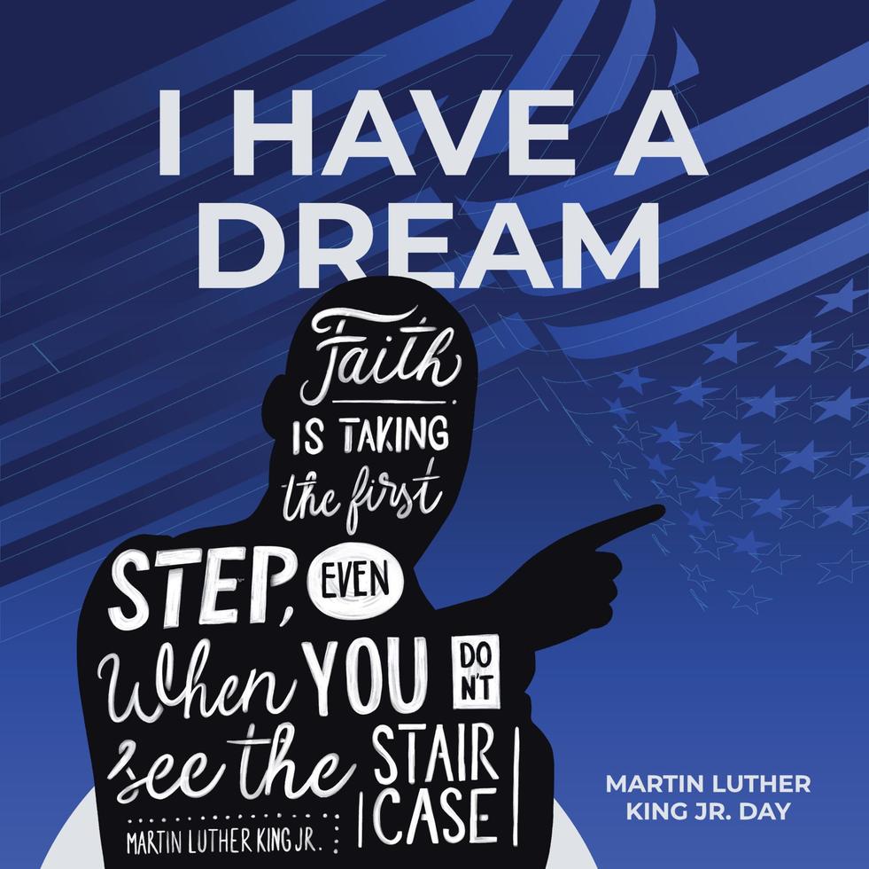 Martin Luther King Jr. Day design with US flag background. Happy MLK day. I have a dream. vector