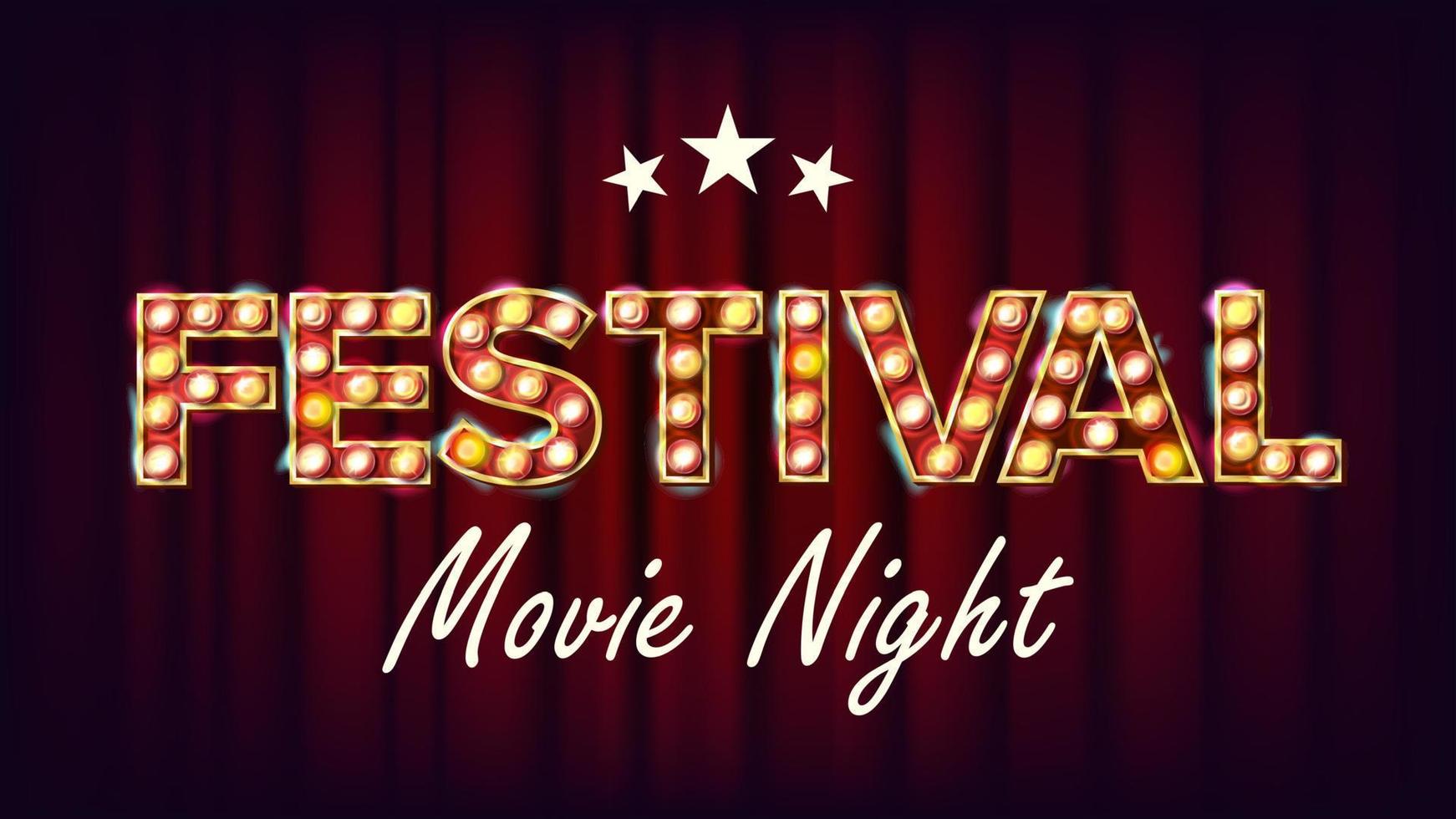 Festival Movie Night Banner Vector. Retro Cinema Shining Light Sign. Cinema Lamp Background. For Concert, Party Advertising Design. Classic Illustration vector