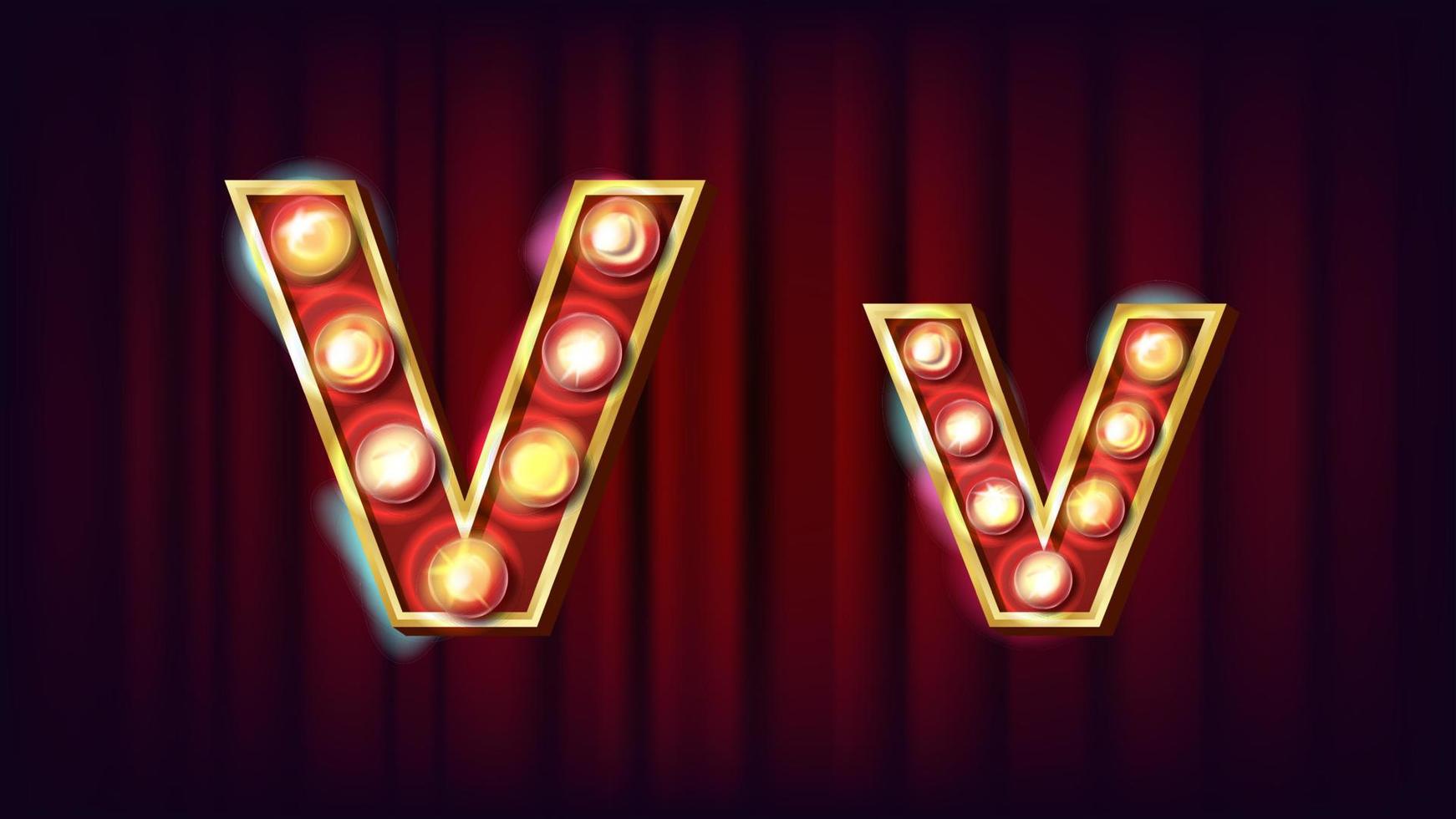 V Letter Vector. Capital, Lowercase. Font Marquee Light Sign. Retro Shine Lamp Bulb Alphabet. 3D Electric Glowing Digit. Vintage Gold Illuminated Light. Carnival, Circus, Casino Style. Illustration vector