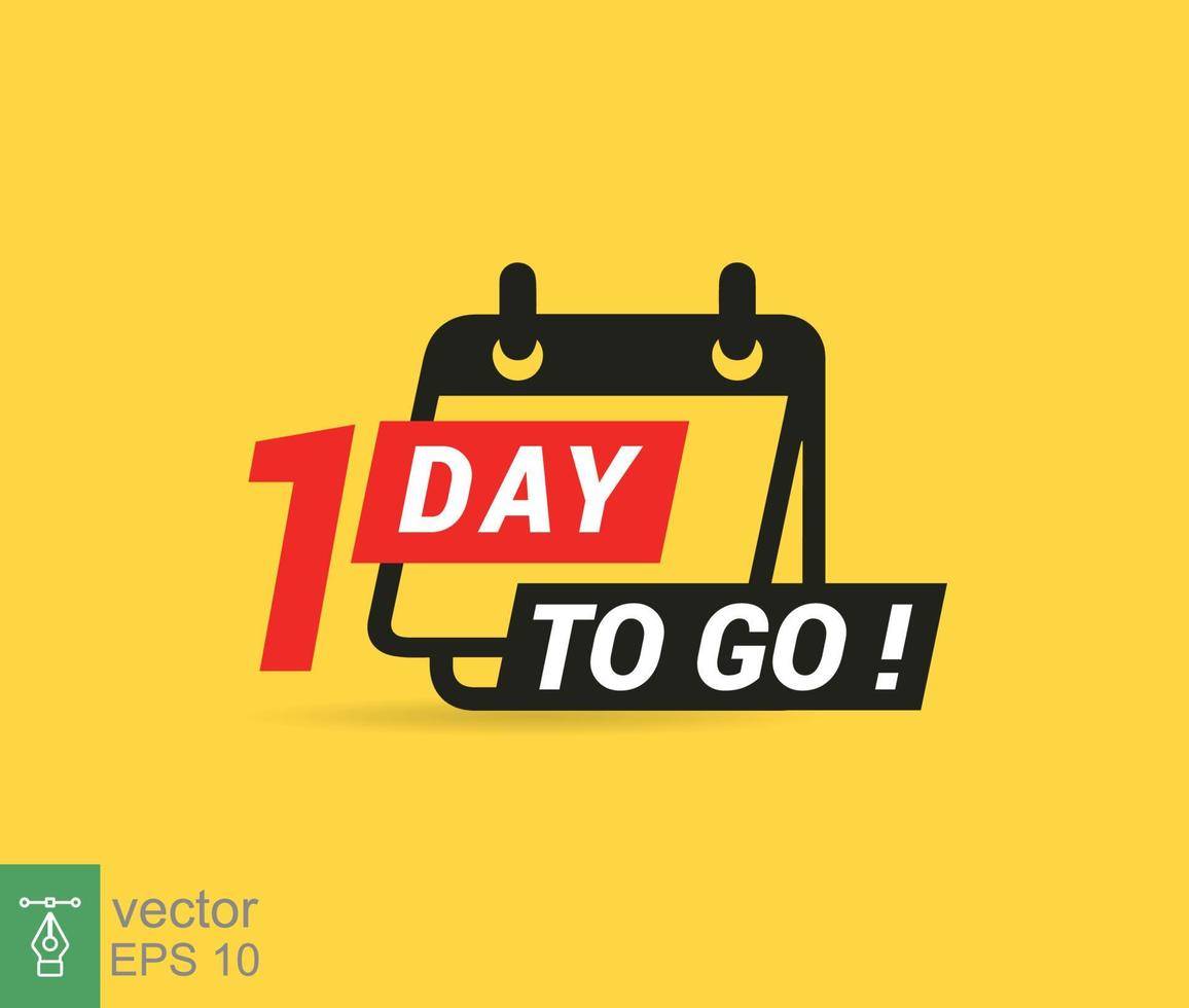 1 day to go a last countdown icon. One day go sale price offer promo deal timer, 1 day only. Simple flat style, business concept. Vector illustration design EPS 10.