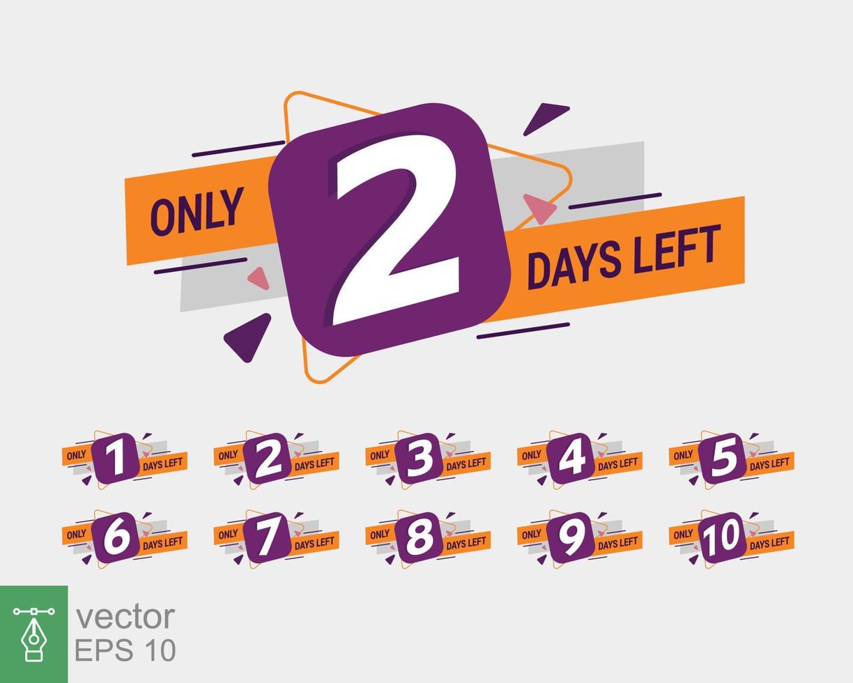 Number 1, 2, 3, 4, 5, 6, 7, 8, 9, 10 of days left to go collection badges sale. Promotional banner with number of days left sign. Vector illustration design isolated. EPS 10.