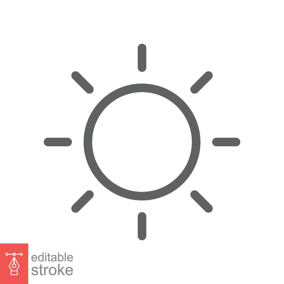 Sun icon. Simple outline style. Brightness symbol, intensity setting, bright, light, heat, energy concept. Line vector illustration isolated on white background. Editable stroke EPS 10.