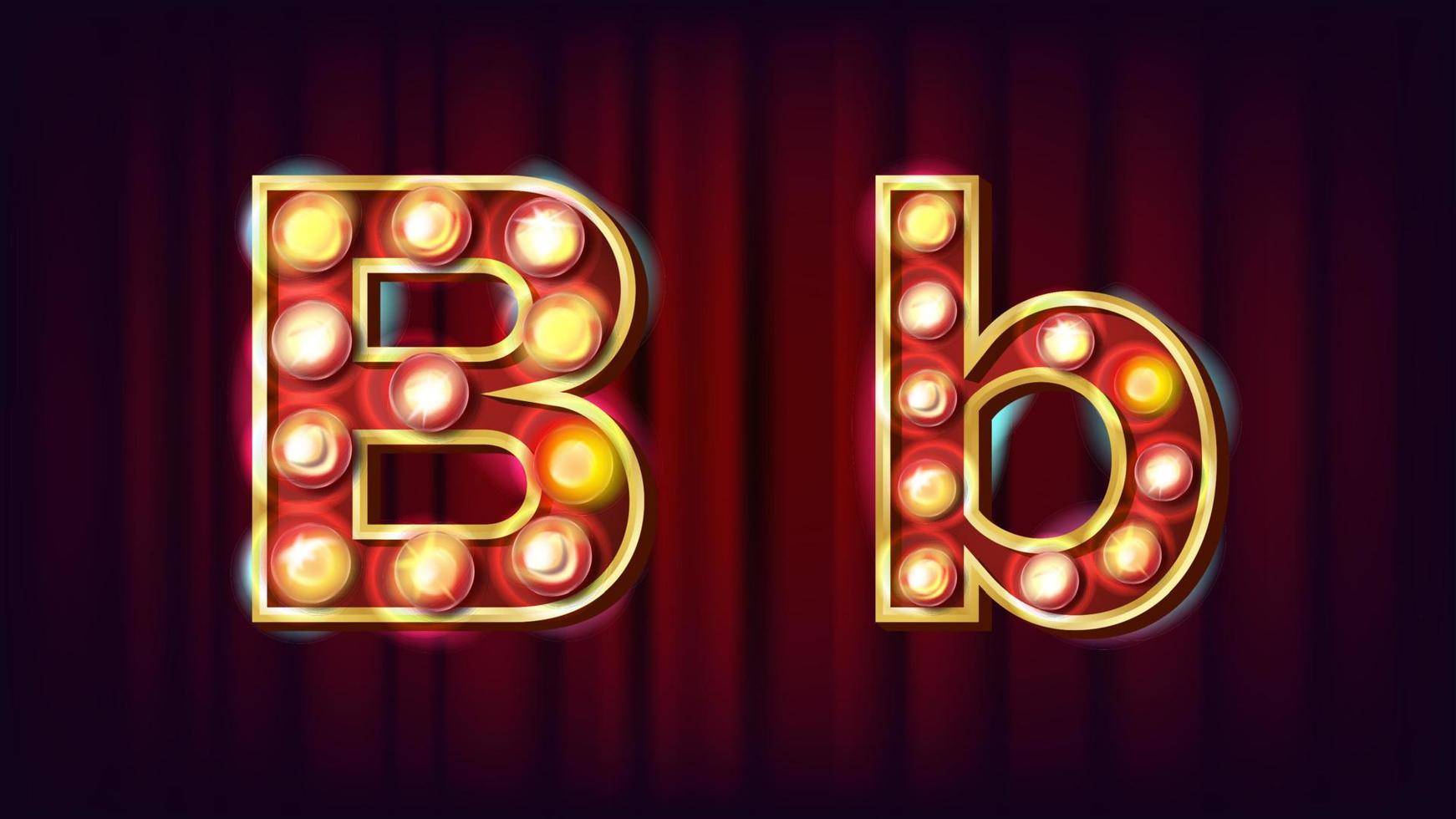 B Letter Vector. Capital, Lowercase. Font Marquee Light Sign. Retro Shine Lamp Bulb Alphabet. 3D Electric Glowing Digit. Vintage Gold Illuminated Light. Carnival, Circus, Casino Style. Illustration vector