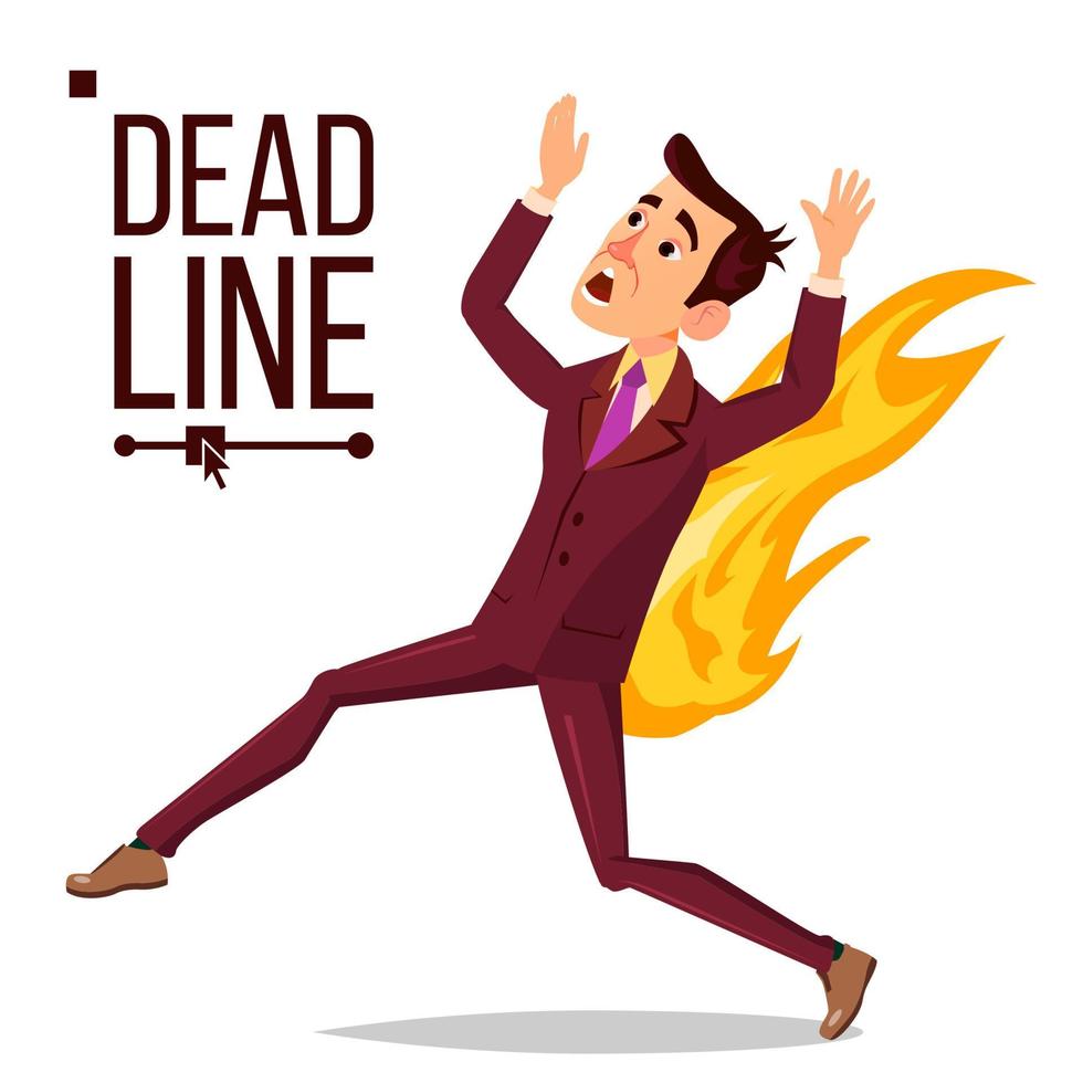 Deadline Concept Vector. Sad Running Businessman On Fire. Workload Deadline Disasters. Paperwork Target Dates Deadlines. Isolated Cartoon Illustration vector