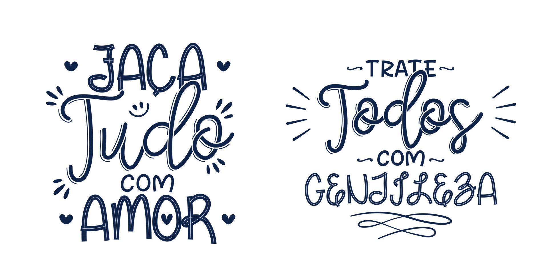 dos frases positivas en portugués brasileño. traducción - hacer todo con amor. - tratar a todos con amabilidad. vector