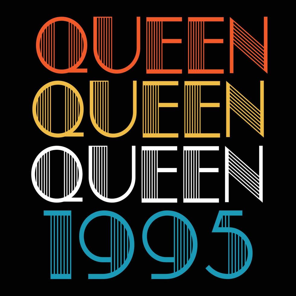 Queen Are Born In 1995 Vintage Birthday Sublimation Vector