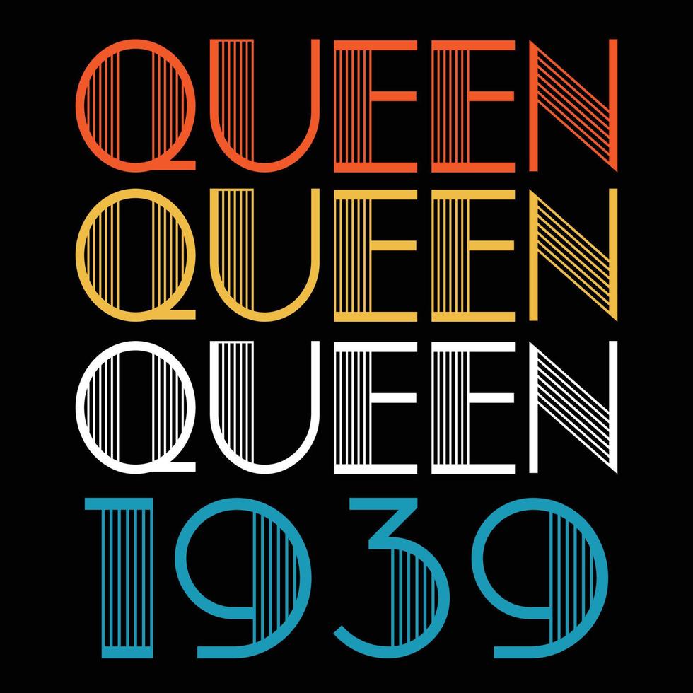 Queen Are Born In 1939 Vintage Birthday Sublimation Vector