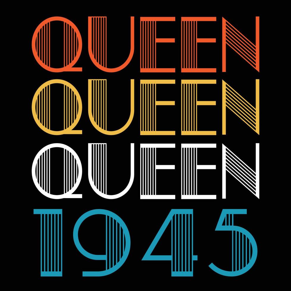 Queen Are Born In 1945 Vintage Birthday Sublimation Vector