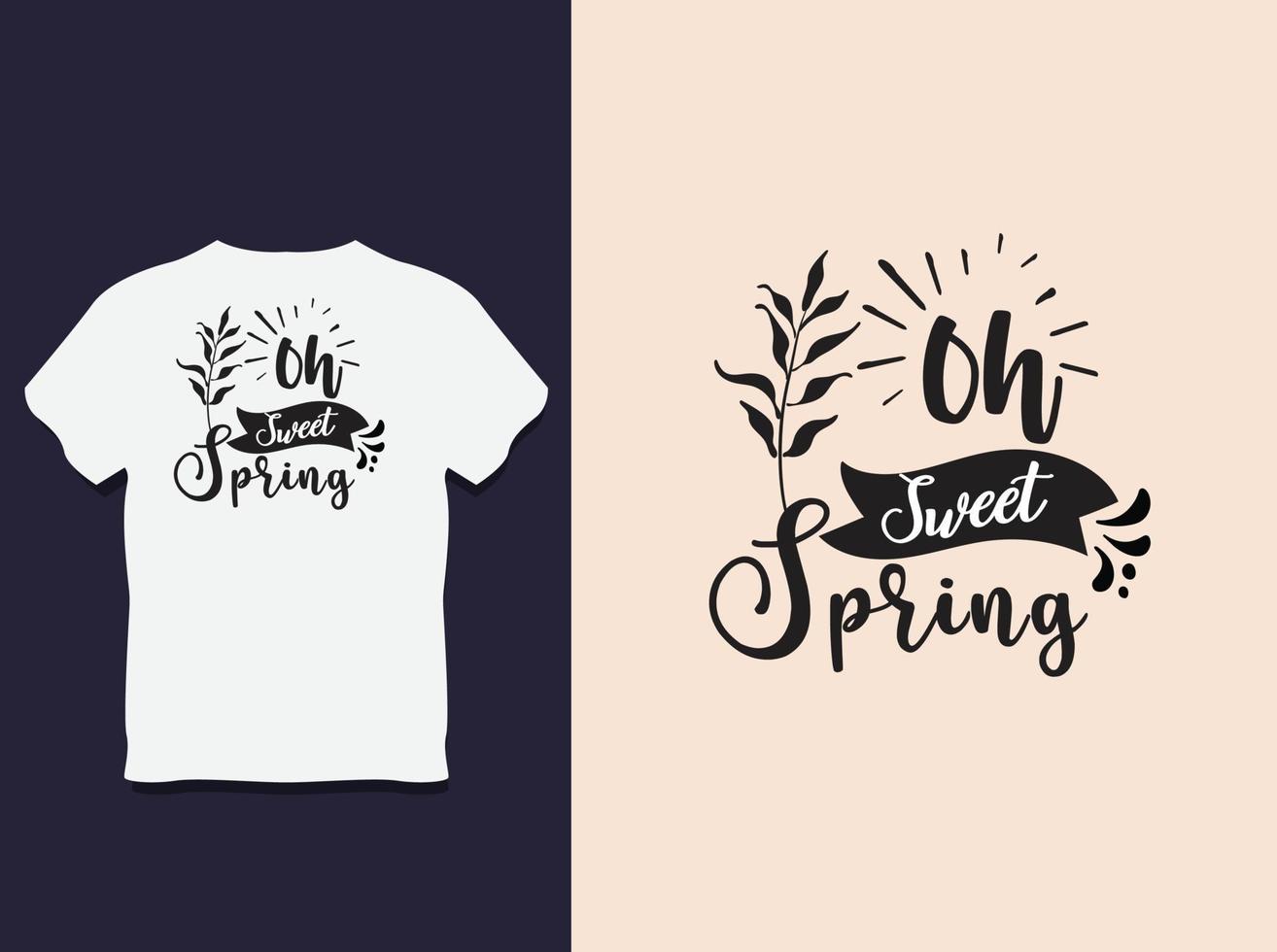 Spring Day Typography T shirt Design vector