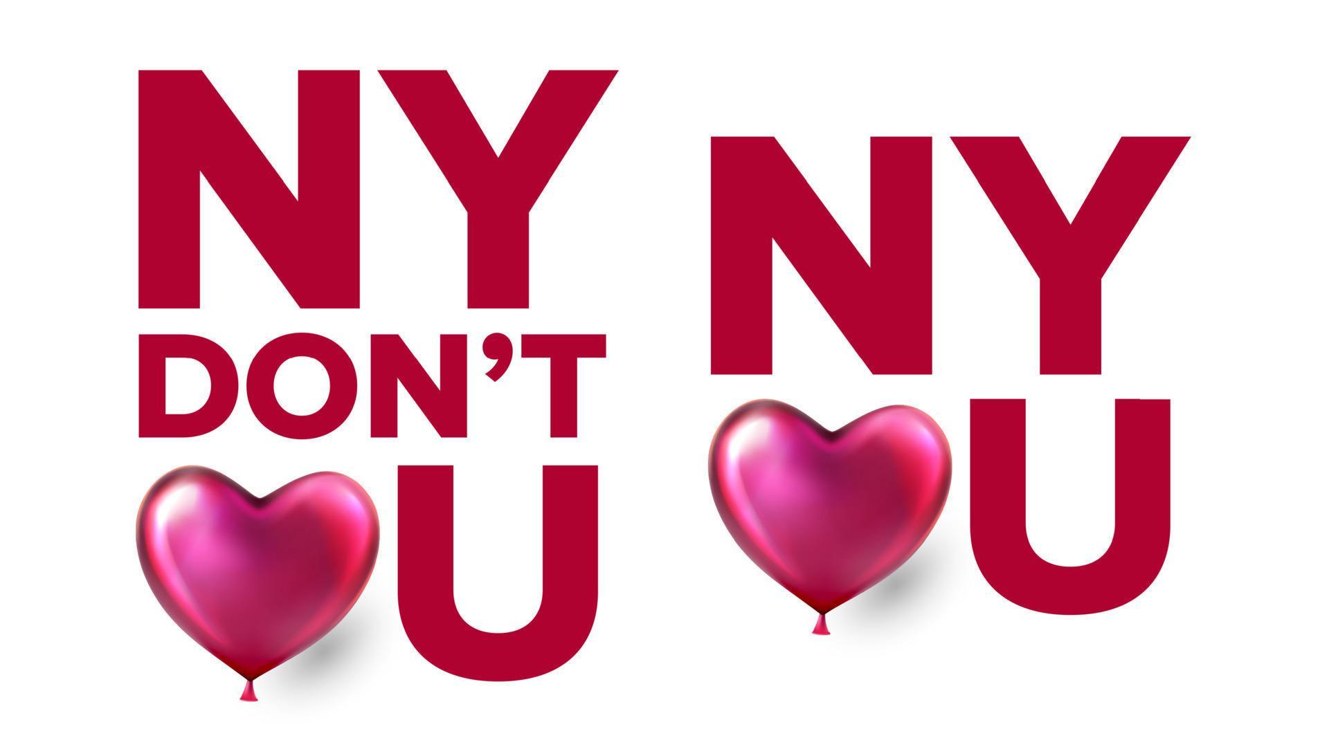 New York Love You, New York Do Not Love You Vector. City Graphic Print