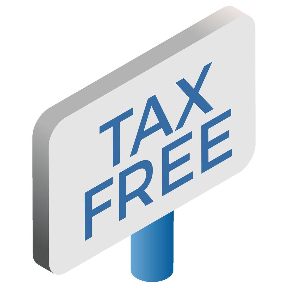 Tax Free - Isometric 3d illustration. vector