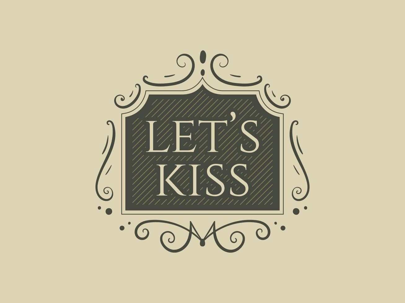 etiqueta vintage vectorial o tarjeta de regalo del día de san valentín con adorno antiguo y texto vamos a besarnos vector
