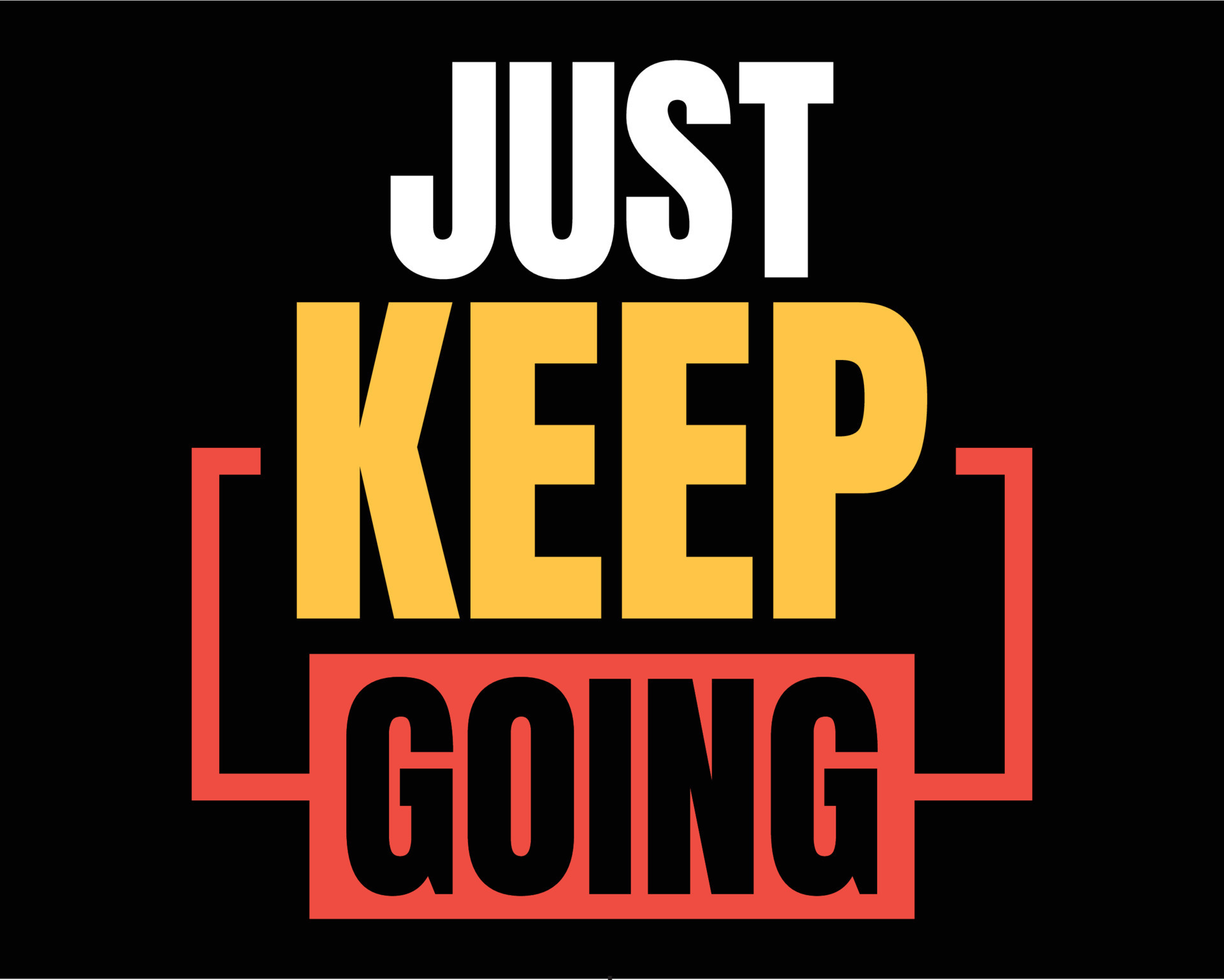 Just keep going typography lettering tshirt design. Motivational quotes ...
