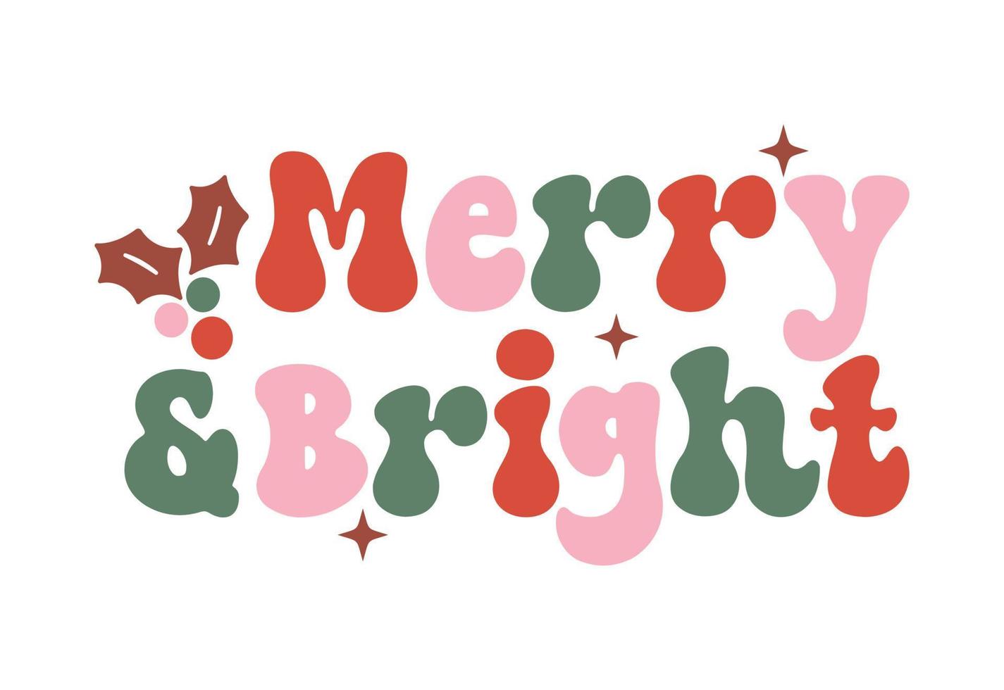 Merry And Bright, Christmas Quote vector