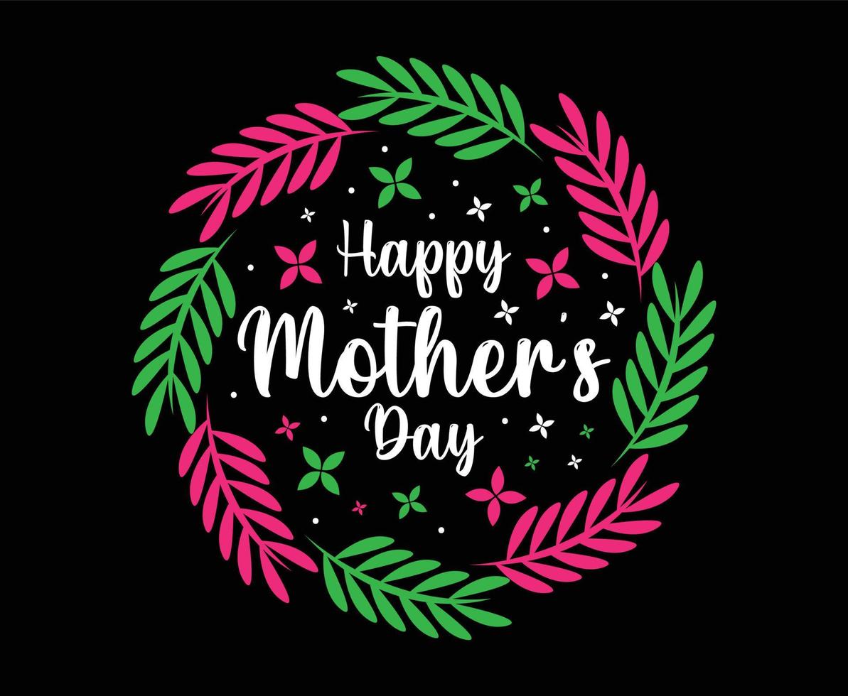 Happy Mother's Day illustration Vector T-shirt Design