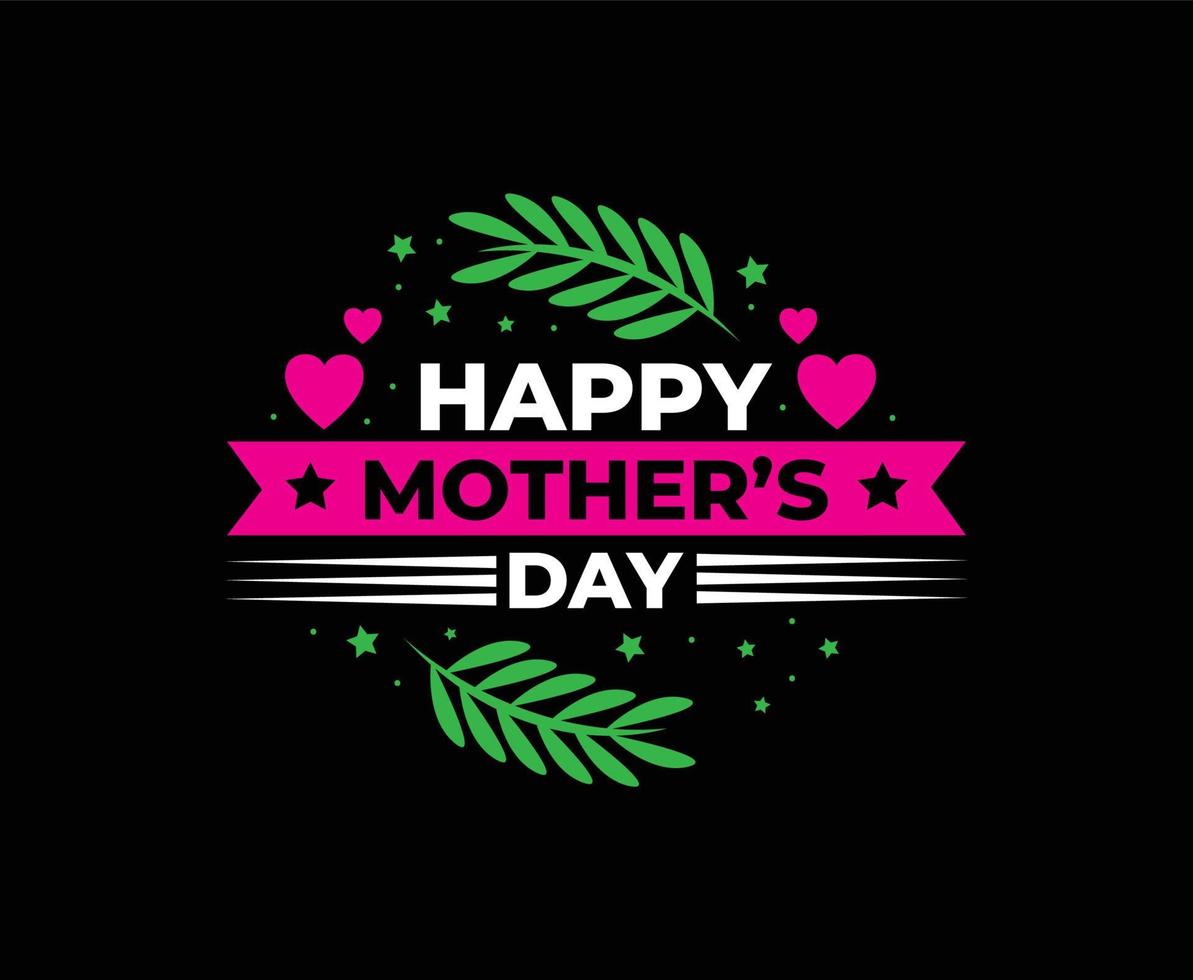 Happy Mother's Day illustration Vector T-shirt Design