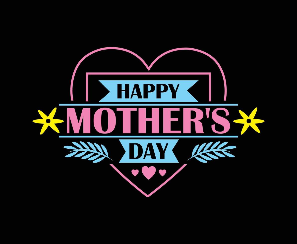 Happy Mother's Day illustration Vector T-shirt Design