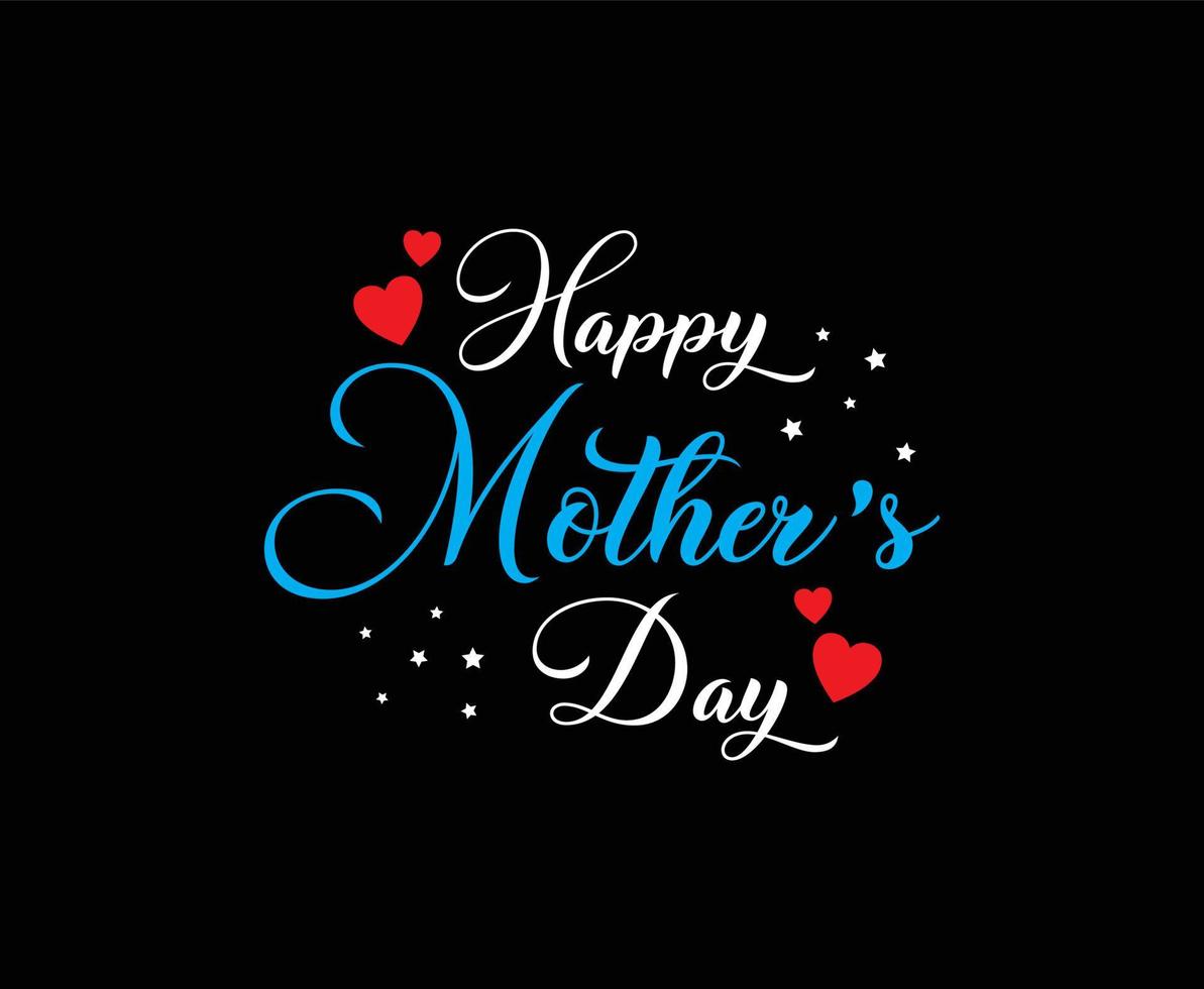 Happy Mother's Day Typography Vector T-shirt Design