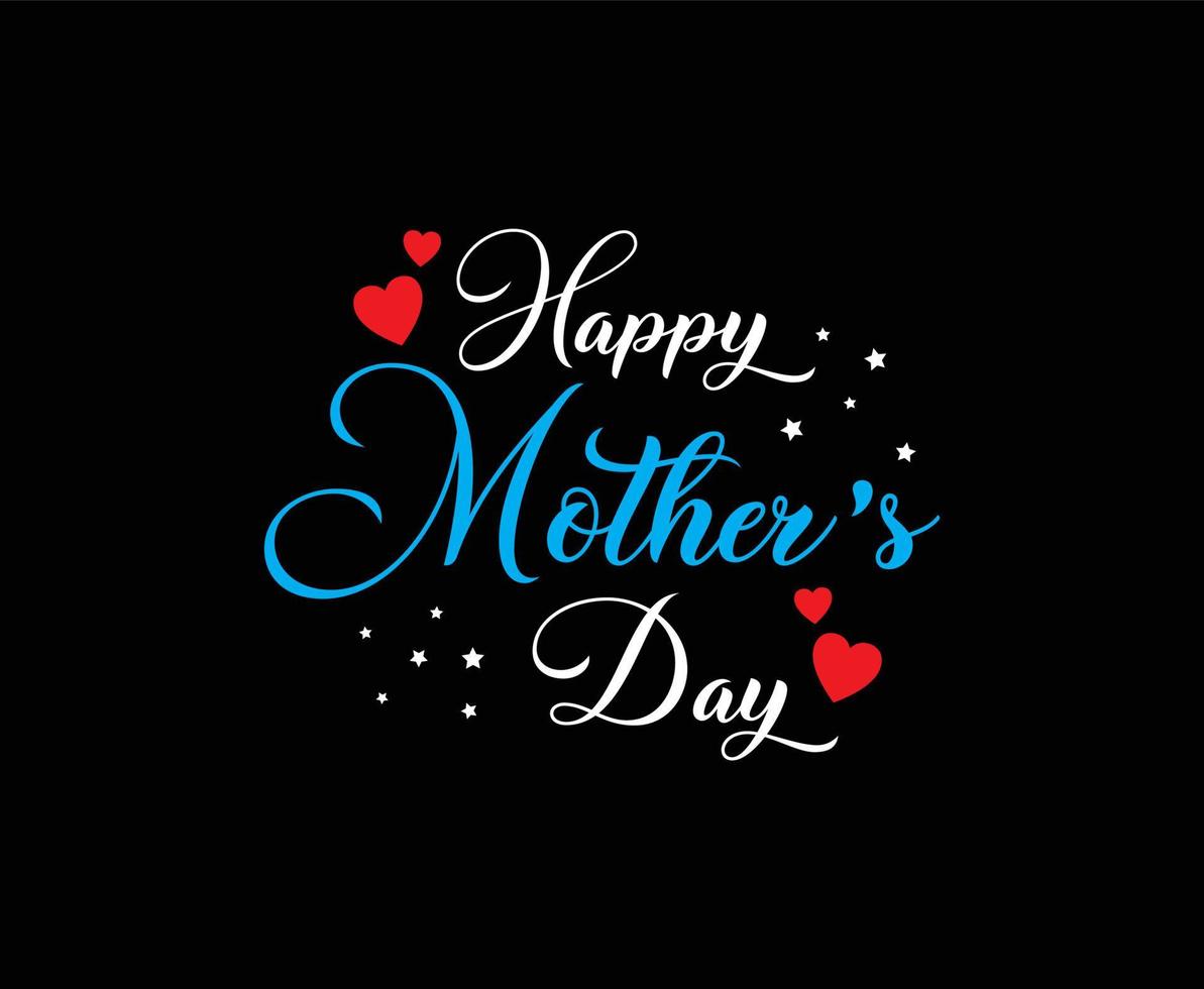 Happy Mother's Day Typography Vector T-shirt Design