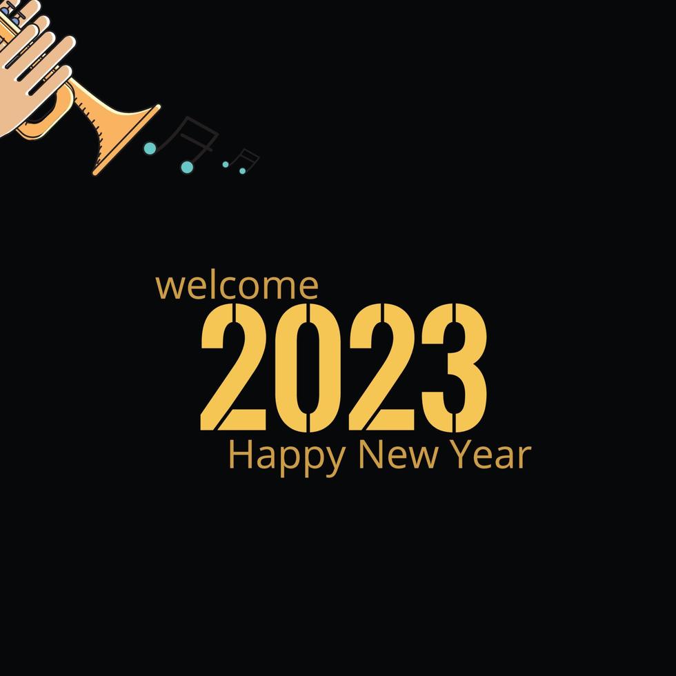 welcome happy new year 2023, Black Background Vector Illustration.