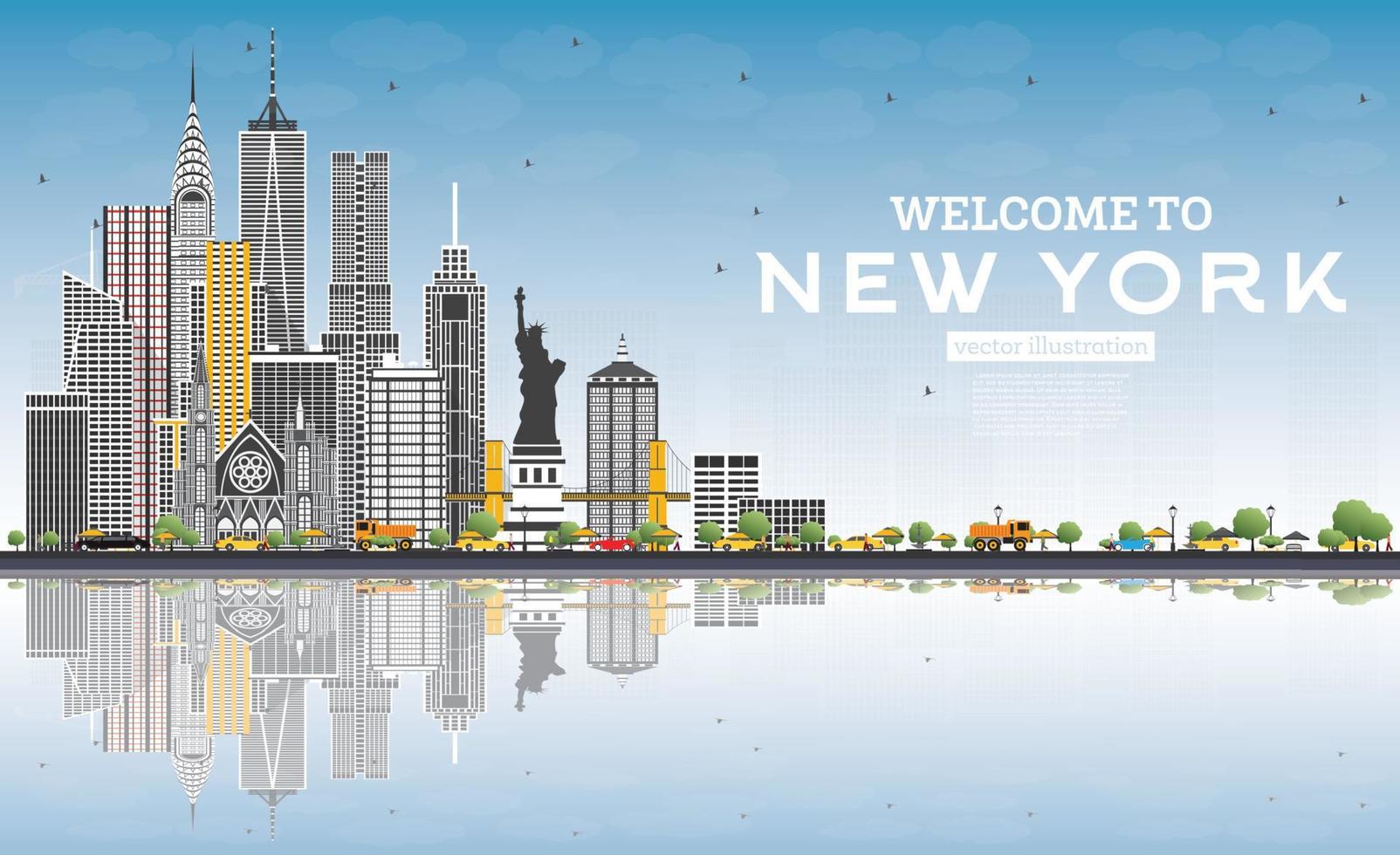 Welcome to New York USA Skyline with Gray Buildings, Blue Sky and Reflections. vector