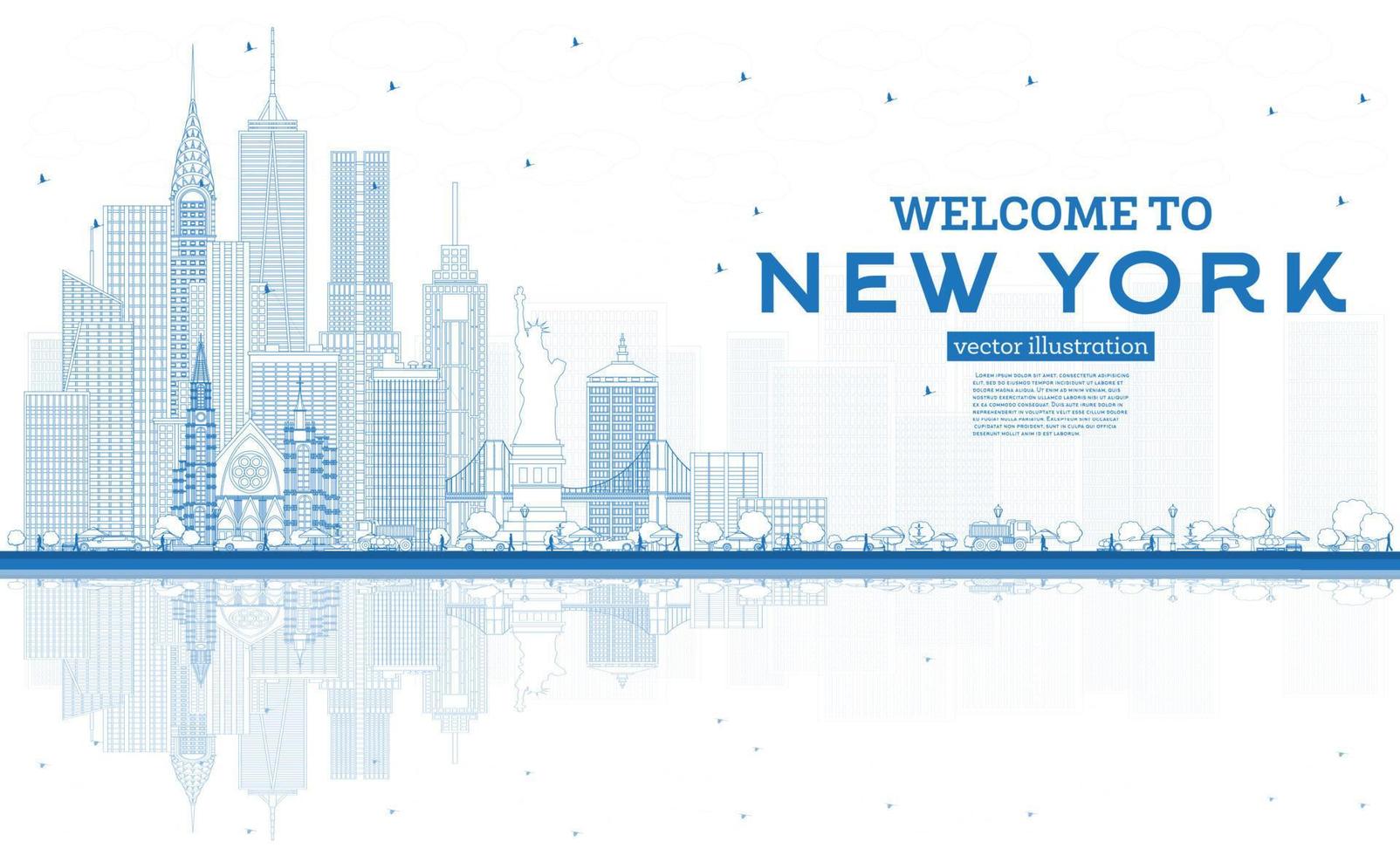 Outline Welcome to New York USA Skyline with Blue Buildings and Reflections. vector