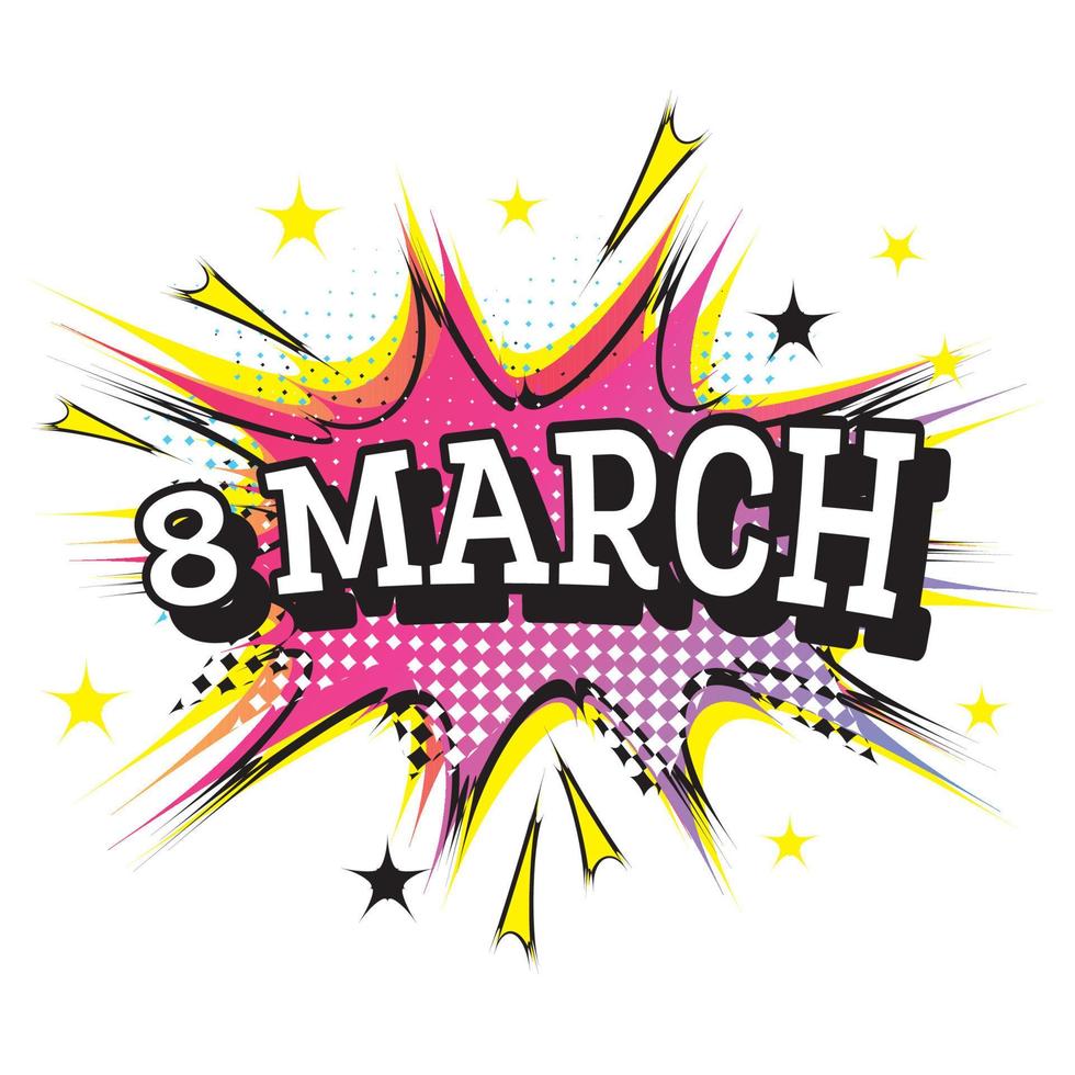 8 March Comic Text in Pop Art Style. vector