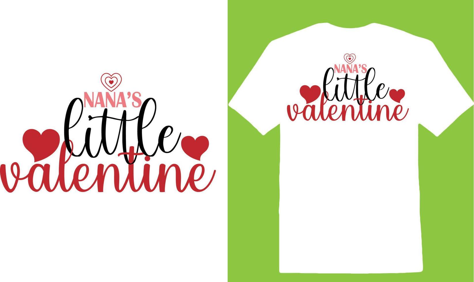 Nanas Little Valentine Day T-shirt vector