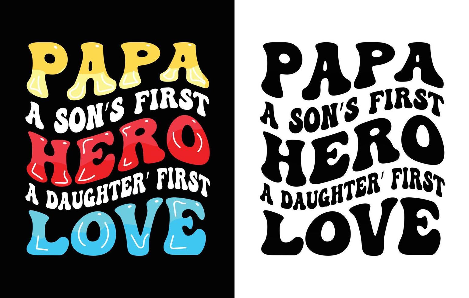 Father's day T shirt design. vector