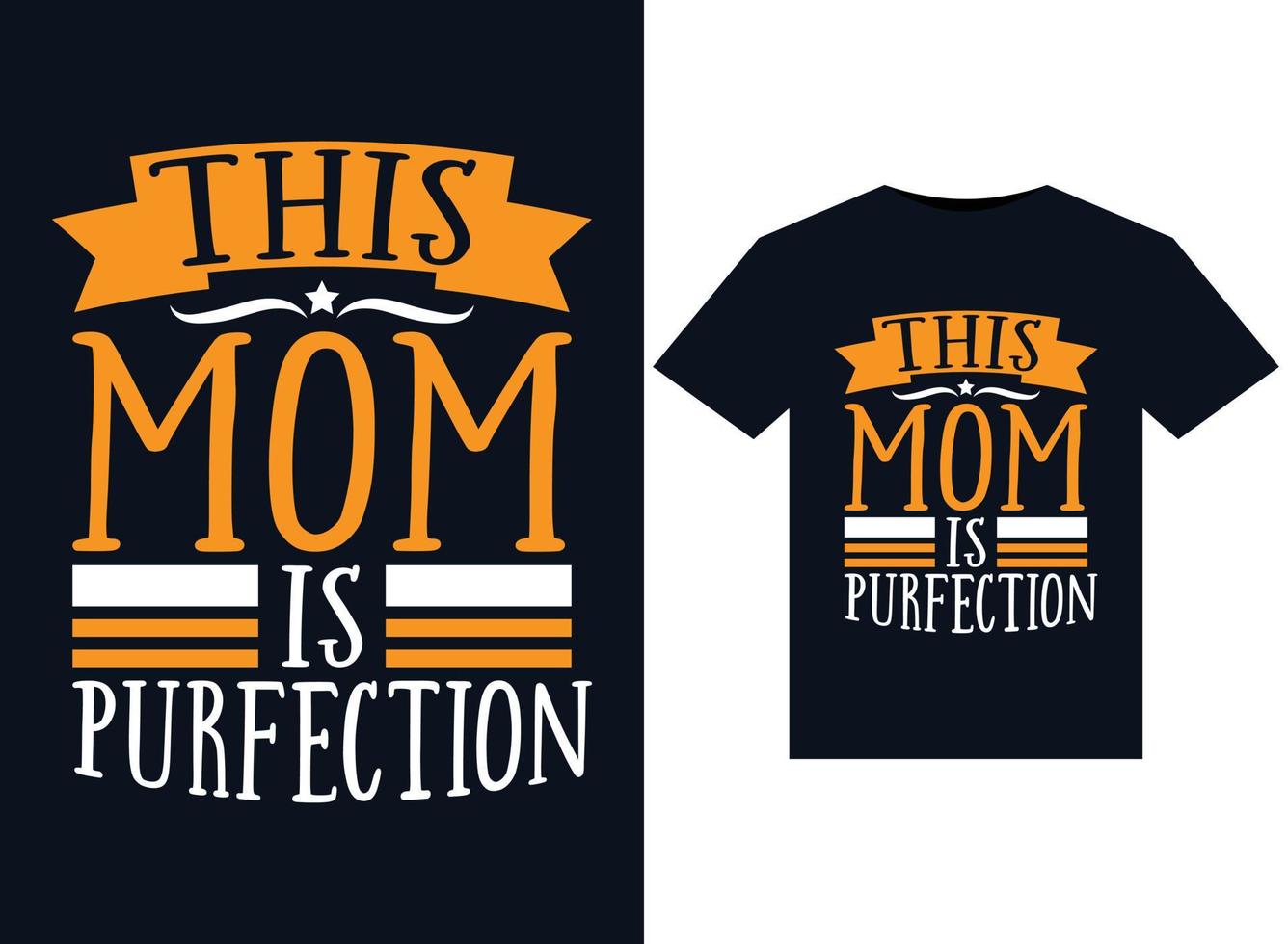 This Mom Is Purfection illustrations for print-ready T-Shirts design vector