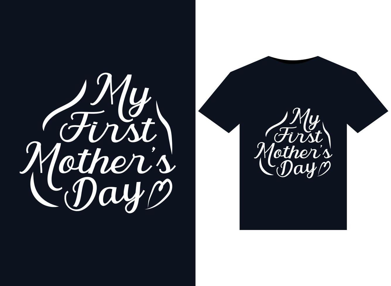My First Mother's Day illustrations for print-ready T-Shirts design vector