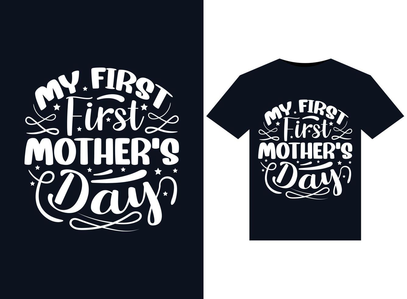 My First Mother's Day illustrations for print-ready T-Shirts design vector