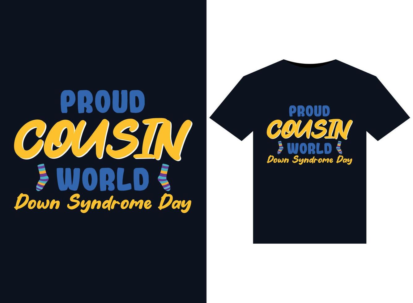 Proud Cousin World Down Syndrome Day illustrations for print-ready T-Shirts design vector