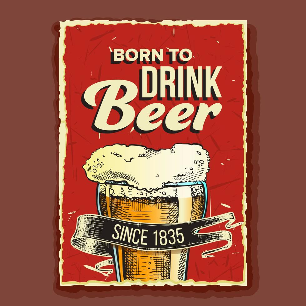 Beer Glass Born To Drink Advertising Poster Vector