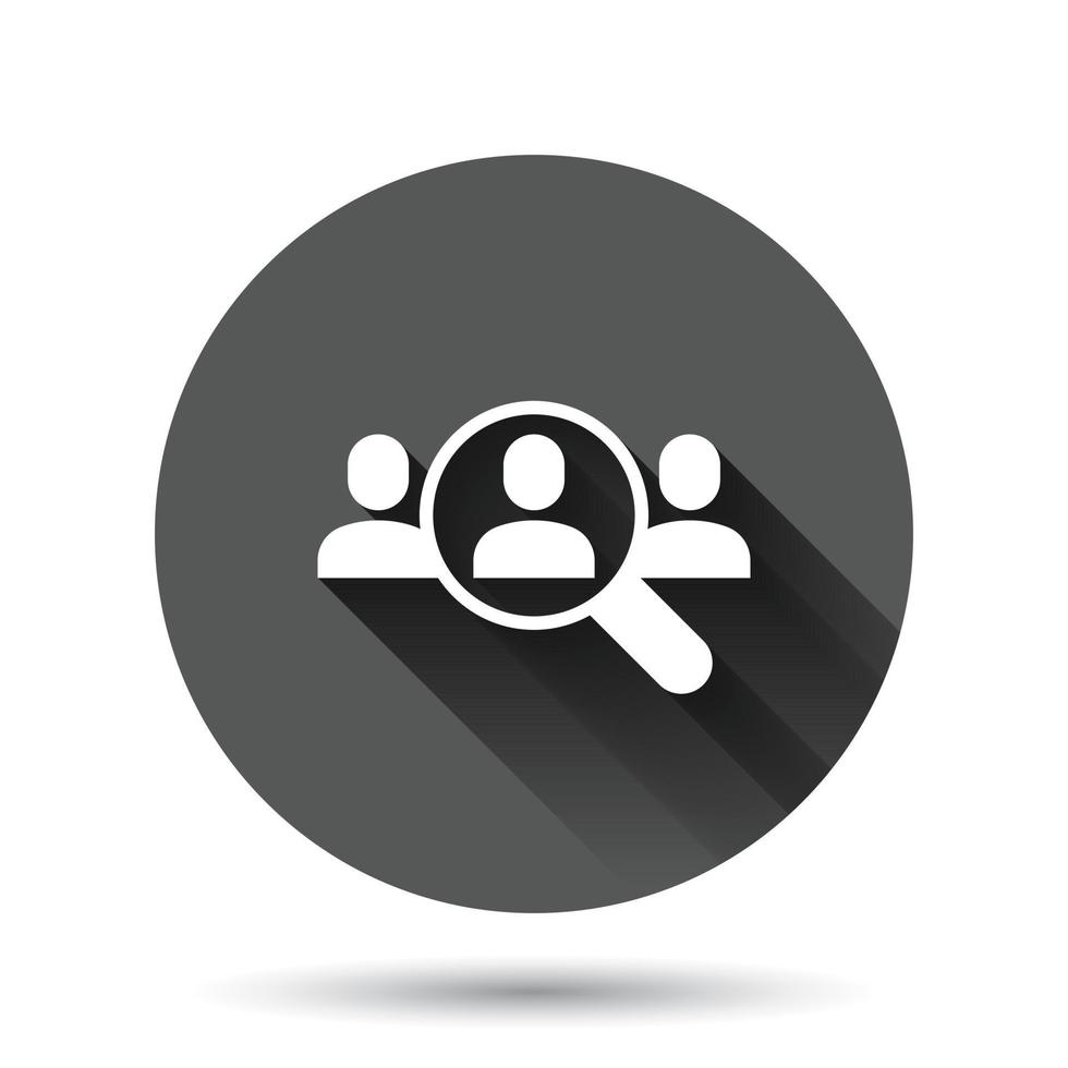 Search job vacancy icon in flat style. Loupe career vector illustration on black round background with long shadow effect. Find people employer circle button business concept.